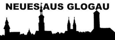 Neues aus Glogau